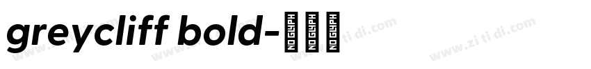 greycliff bold字体转换